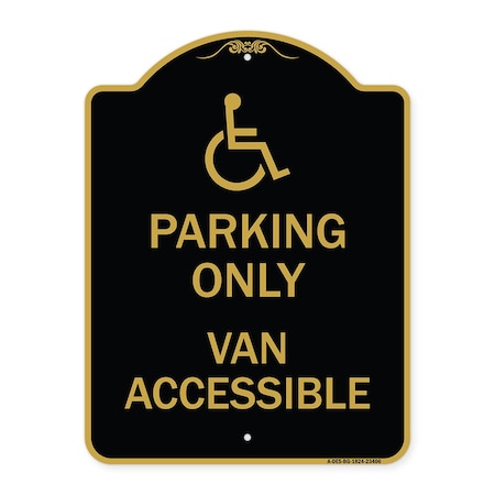 Parking Only Van Accessible With Graphic, Black & Gold Aluminum Architectural Sign